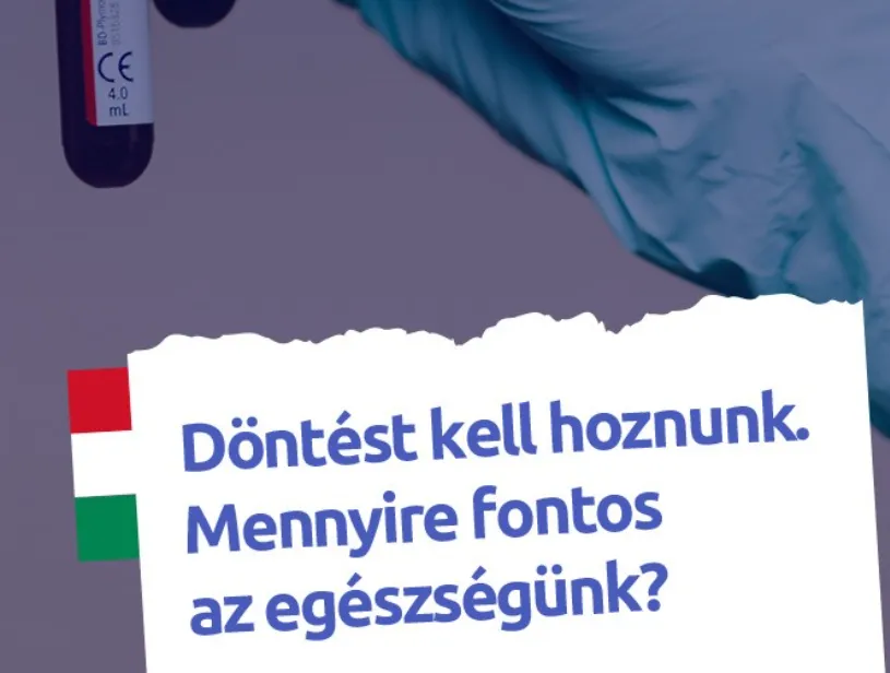 „Döntést kell hoznunk. Mennyire fontos az egészségünk?” – új kampány a magyar egészségügy jövőjéről
